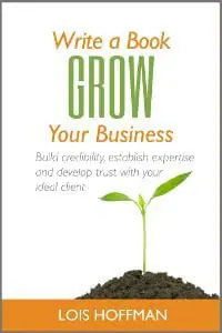 Write a Book Grow Your Business