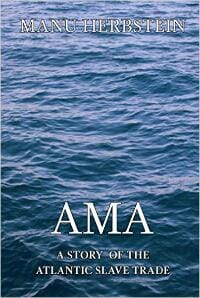 Ama, a Story of the Atlantic Slave Trade