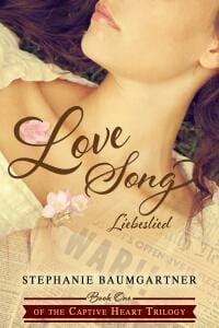 Love Song (Liebeslied) (Captive Heart Trilogy, #1)