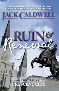 Ruin and Renewal: Volume Three o of Crescent City