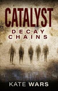 Catalyst: Decay Chains