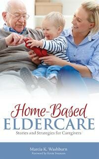 Home-Based Eldercare