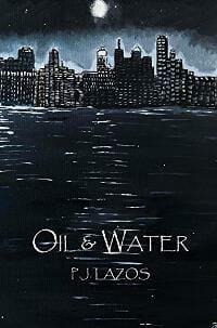 Oil and Water