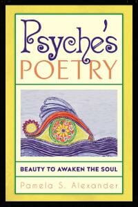 Psyche's Poetry: Beauty to Awaken the Soul