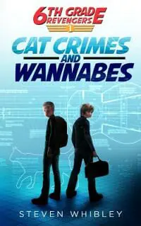 6th Grade Revengers: Cat Crimes and Wannabes