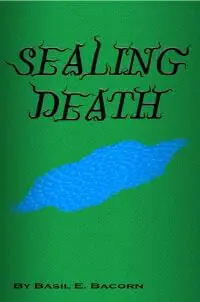 Sealing Death