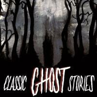 Classic Ghost Stories