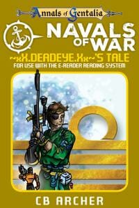 Navals of War: ~xX.Deadeye.Xx~'s Tale