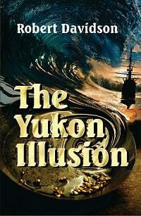 The Yukon Illusion