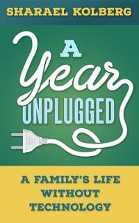 A Year Unplugged