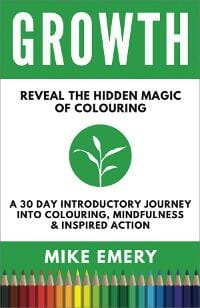 Growth - Reveal The Hidden Magic of Colouring