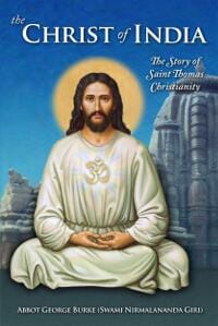 The Christ of India: The Story of Saint Thomas Christianity