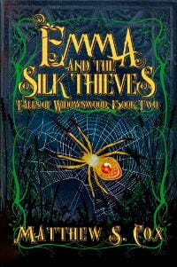 Emma and the Silk Thieves