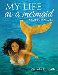 My Life As A Mermaid