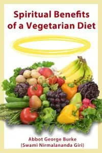 Spiritual Benefits of a Vegetarian Diet