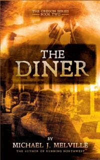 The Diner - The Oregon Series: Book Two