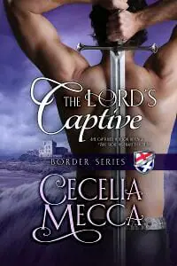 The Lord's Captive: Border Series Book 2