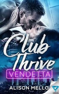 Club Thrive: Vendetta