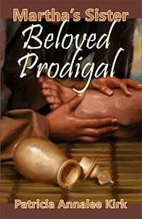 Martha's Sister Beloved Prodigal