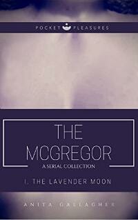The Mcgregor: I. The Lavender Moon
