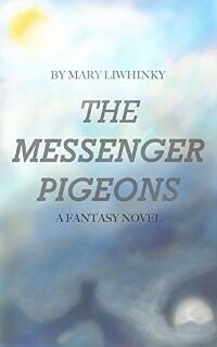 The Messenger Pigeons