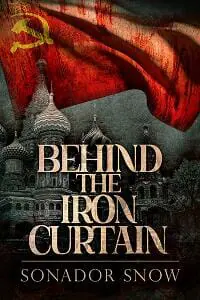 Behind the Iron Curtain