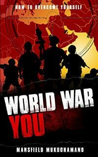 World War You - How To Overcome Yourself