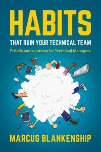 Habits that Ruin your Technical Team