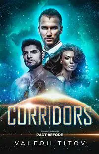 CORRIDORS part BEFORE thriller romance