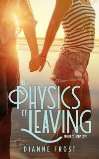 The Physics of Leaving (Lumen Cove #2)