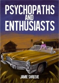 Psychopaths and Enthusiasts