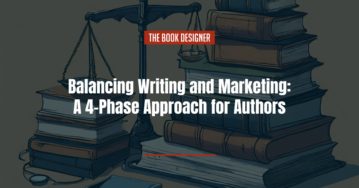 balancing writing and marketing