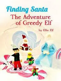 Finding Santa: The Adventure of Greedy Elf