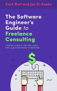 The Software Engineer's Guide to Freelance Consulting