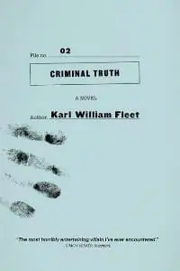 02: Criminal Truth