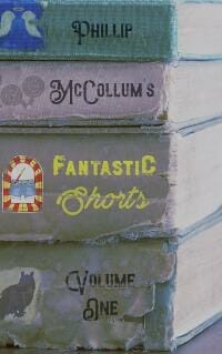 Fantastic Shorts: Volume One