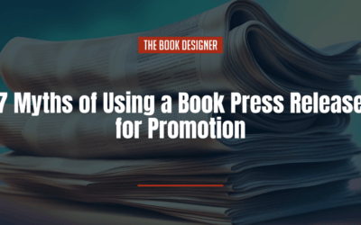 7 Myths of Using a Book Press Release for Promotion