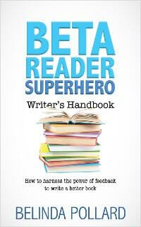 Beta Reader Superhero Writer's Handbook