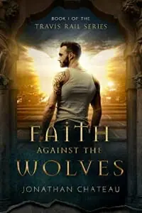 Faith Against the Wolves