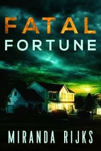 Fatal Fortune