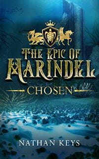 The Epic of Marindel: Chosen
