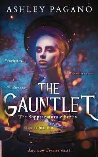 The Gauntlet: The Soppranaturale Series