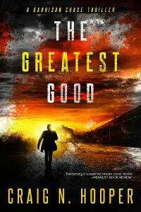 The Greatest Good
