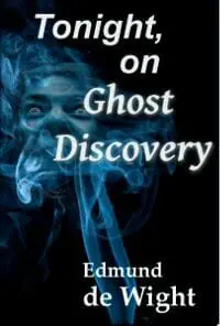 Tonight, On Ghost Discovery