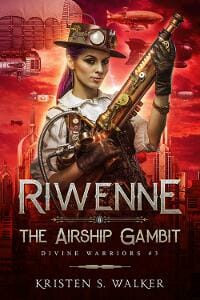 Riwenne & the Airship Gambit (Divine Warriors #3)