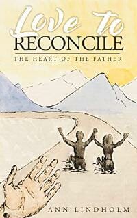Love to Reconcile: The Heart of the Father