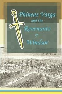 Phineas Varga and the Revenants of Windsor