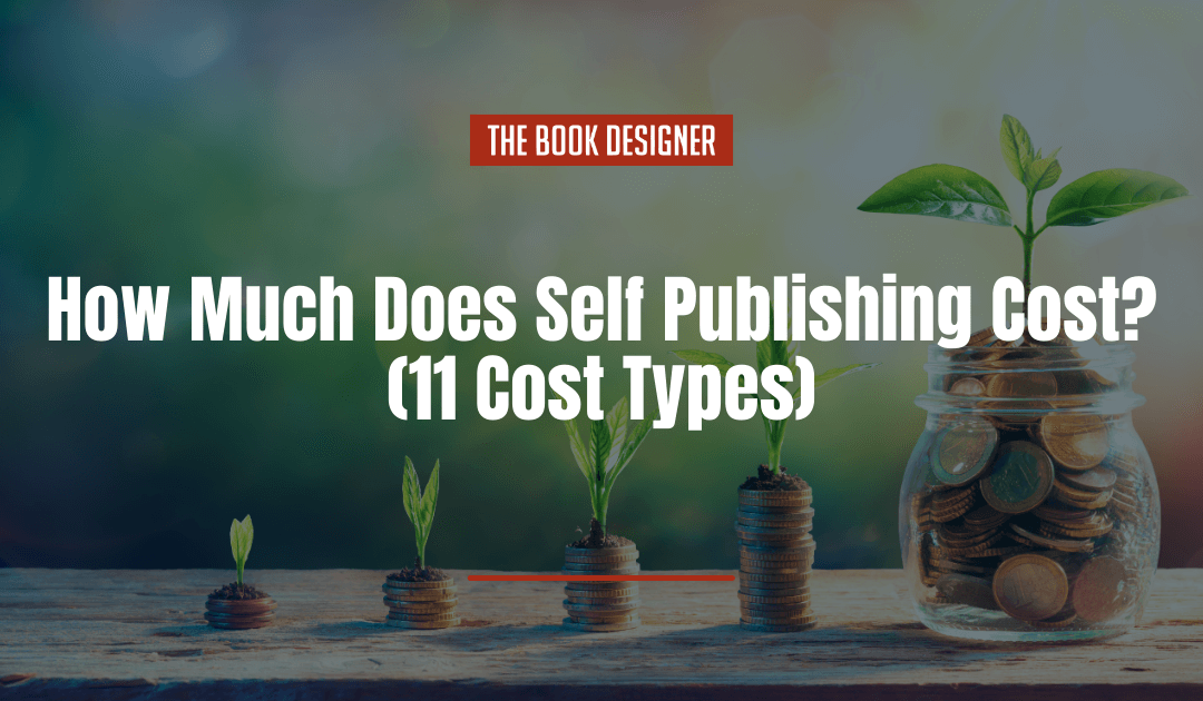 How Much Does It Cost to Self Publish a Book? Your 2024 Guide