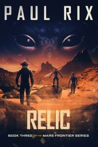 Relic: The Mars Frontier Series Book 3