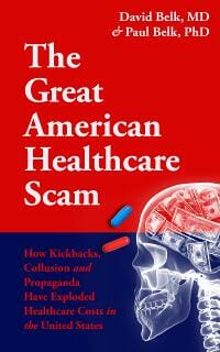 The Great American Healthcare Scam